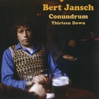 Bert Jansch - Thirteen Down (Remastered 2001)
