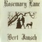 Bert Jansch - Rosemary Lane (Remastered 2001)