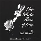 The White Rose Of Love