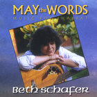 Beth Schafer - May the Words