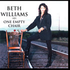 Beth Williams - One Empty Chair