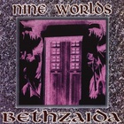 Bethzaida - Nine Worlds