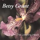 Betsy Grant - The Listening Heart
