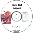 Betty Adel - 'Betty Adel 'Yodeling CD