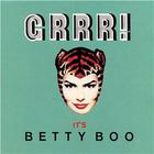 Grrr! It's Betty Boo