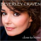 Beverley Craven - Close To Home