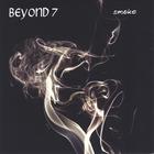 Beyond 7 - Smoke
