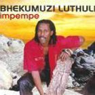 Bhekumuzi Luthuli - Impempe