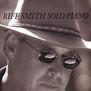 Biff Smith Solo Piano