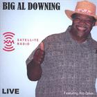 BIG AL DOWNING - Live At XM Radio Washington, D.C. (2 CD)