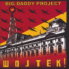 Big Daddy Project - Wojtek