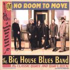 Big House Blues Band - Live! No Room To Move