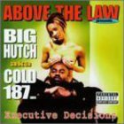 Big Hutch - Executive Decisions