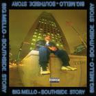 Big Mello - Southside Story