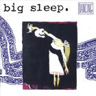 Big Sleep - Dancing