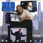 Big Syke - Be Yo' Self
