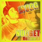 Bigg Nugg - Nugget, Vol. 1