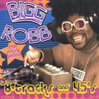 Bigg Robb - 8 Tracks N 45s