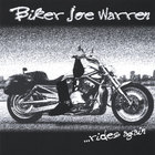 Biker Joe Warren - Biker Joe Warren...Rides Again
