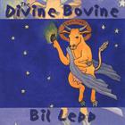 Bil Lepp - The Divine Bovine