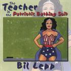 Bil Lepp - The Teacher in the Patriotic Bathing Suit