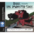 Bil Lepp - Buck Meets the Monster Stick