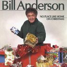 bill anderson - No Place Like Home on Christmas