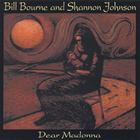 Bill Bourne & Shannon Johnson - Dear Madonna