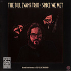 Bill Evans Trio - Since We Met