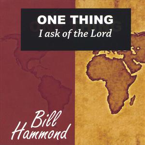 One Thing I ask of the Lord