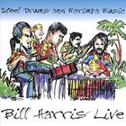 Bill Harris - Bill Harris Live