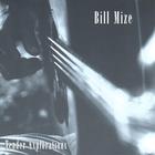 Bill Mize - Tender Explorations
