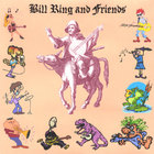 Bill Ring - Bill Ring and Friends