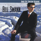 Bill Swann - Awake But Somehow Dreaming