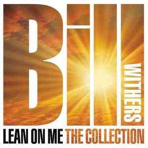 Lean On Me: The Collection