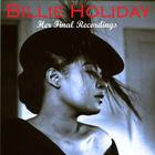 Billie Holiday - Her Final Recordings