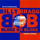 Billy Bragg - Bloke On Bloke