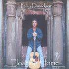 Billy Davidson - Floating Home