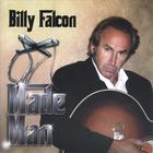 Billy Falcon - Made Man