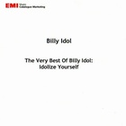 Billy Idol - The Very Best Of Billy Idol: Idolize Yourself