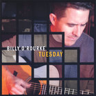 Billy O'Rourke - Tuesday