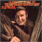 Billy Walker - I'm Gonna Keep On Loving You