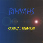 Bimyahs - Sensual Element