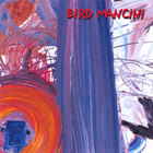 Bird Mancini - Bird Mancini