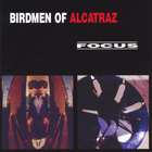 BIRDMEN OF ALCATRAZ - Focus