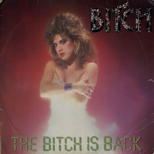 The Bitch Is Back