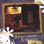 Bittersweet and Briers - Bittersweet and Briers LIVE