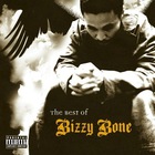 Bizzy Bone - The Best Of Bizzy Bone
