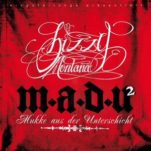 M.A.D.U. 2 - Mukke aus der Unterschicht 2