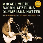 Björn Afzelius & Mikael Wiehe - Olympiska Nätter CD1
